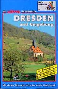 ISBN 9783893060917: Dresden und Umgebung Radwandern