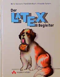 ISBN 9783893196463: Der LaTeX-Begleiter