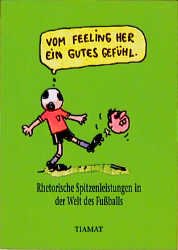 ISBN 9783893200221: Vom Feeling her ein gutes Gefühl