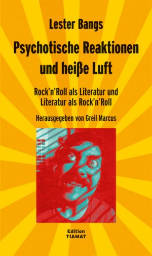 ISBN 9783893201273: Psychotische Reaktionen und heiße Luft - Rock'n'Roll als Literatur und Literatur als Rock'n'Roll