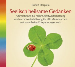 ISBN 9783893216284: Seelisch heilsame Gedanken - noch eingeschweißt