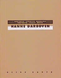 ISBN 9783893222711: Hanne Darboven	 Hanne Darboven. The Sculpting of Time. Konstruiert - Literarisch - Musikalisch / Constructed - Literary - Musical. (= Reihe Cantz).