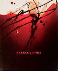 ISBN 9783893225477: Rebecca Horn