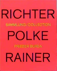 ISBN 9783893228607: Die Sammlung Frieder Burda in der Kunsthalle Baden-Baden