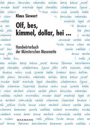 ISBN 9783893251599: Olf, bes, kimmel, dollar, hei ... - Handwörterbuch der Münsterschen Masematte