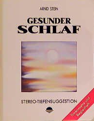 ISBN 9783893261635: Gesunder Schlaf – Stereo-Tiefensuggestion