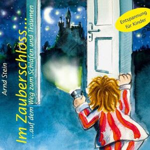 ISBN 9783893263202: Im Zauberschloss... auf dem Weg zum Schlafen und Traeumen, 1 CD-Audio