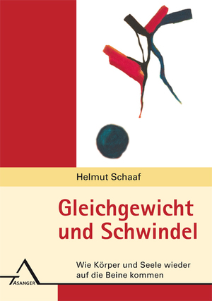 ISBN 9783893346110: Gleichgewicht und Schwindel - Wie Körper und Seele wieder auf die Beine kommen. Eine psychosomatische Hilfestellung für Betroffene