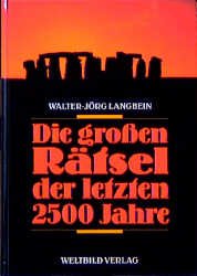 ISBN 9783893501366: Die grossen Rätsel der letzten 2500 Jahre