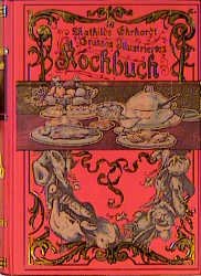 ISBN 9783893508730: Mathilde Ehrhardt Grosses illustriertes Kochbuch, Reprint der Ausgabe Berlin 1904