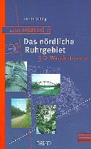 ISBN 9783893551286: Das nördliche Ruhrgebiet 30 Wandertouren zu Fuß entdeckt