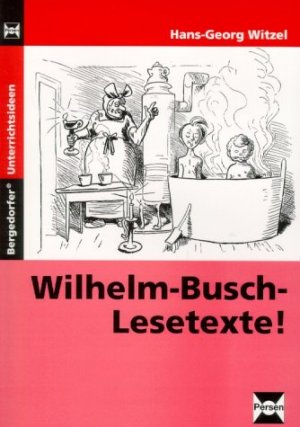 ISBN 9783893588480: Wilhelm-Busch-Lesetexte: Mit Kopiervorlagen. Für d. differenzierenden Unterricht i. d. Grund- u. Förderschule v. 2.-4. Schuljahr (Bergedorfer Unterrichtsideen) Müller, Heiner and Witzel, Hans G