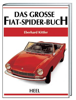 ISBN 9783893655014: Das Grosse Fiat-Spider-Buch