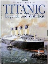 gebrauchtes Buch – Eaton, John; Haas – Titanic