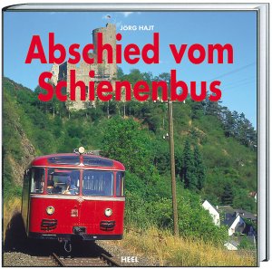 ISBN 9783893656646: Abschied vom Schienenbus