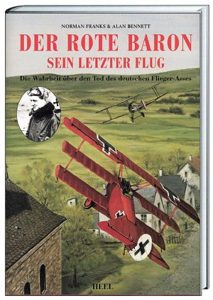 ISBN 9783893657131: Der Rote Baron: Sein letzter Flug