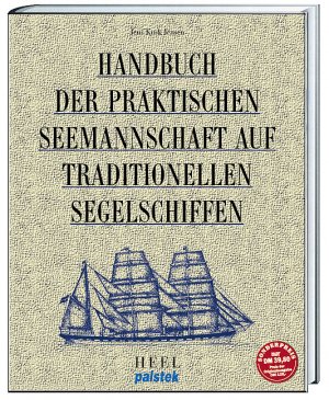 ISBN 9783893657223: Handbuch der praktischen Seemanschaft auf traditionellen Segelschiffen