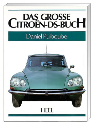 ISBN 9783893657421: Das Grosse Citroen DS-Buch