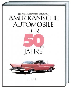 ISBN 9783893658381: Amerikanische Autos der 50er Jahre