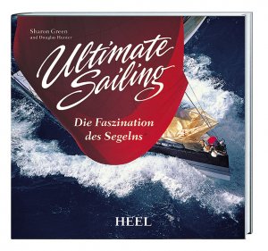 ISBN 9783893658923: Ultimate Sailing: Die Faszination des Segeln