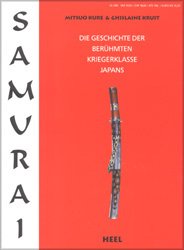 gebrauchtes Buch – Kure, Mitsuo / Kruit – Samurai. Die Geschichte der berühmten Kriegerklasse Japans