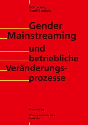 gebrauchtes Buch – Jung, Dörthe/Küpper, Gunhild – Gender Mainstreaming und betriebliche Veränderungsprozesse