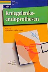 ISBN 9783893732845: Kniegelenksendoprothesen