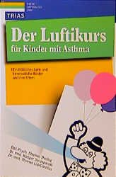 ISBN 9783893733491: Der Luftikurs für Kinder mit Asthma