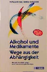 ISBN 9783893733682: Alkohol und Medikamente: Wege aus der Abhängigkeit