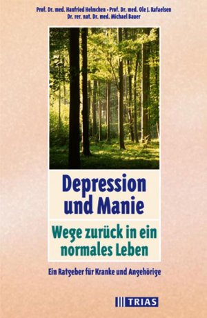 ISBN 9783893736355: Depression und Manie: Wege zurück in ein normales Leben