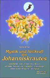 ISBN 9783893852277: Mystik und Heilkraft des Johanniskrautes