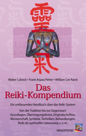 ISBN 9783893853403: Das Reiki-Kompendium - Ein umfassendes Handbuch über das Reiki-System. Von der Tradition bis zur Gegenwart: Grundlagen, Übertragungslinien, Originalschriften, Meisterschaft, Symbole, Techniken, Behandlungen