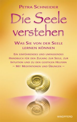 ISBN 9783893855827: Die Seele verstehen