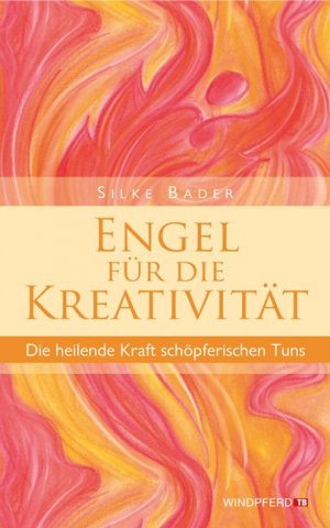 ISBN 9783893856046: Engel für die Kreativität - Die heilende Kraft schöpferischen Tuns