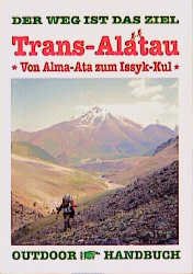 ISBN 9783893921331: Trans-Altau - von Alma-Ata zum Issyk-Kul