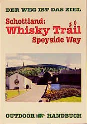 ISBN 9783893921430: Schottland: Whisky Trail - Speyside Way