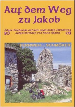 ISBN 9783893925254: Auf dem Weg zu Jakob. Outdoor Handbuch