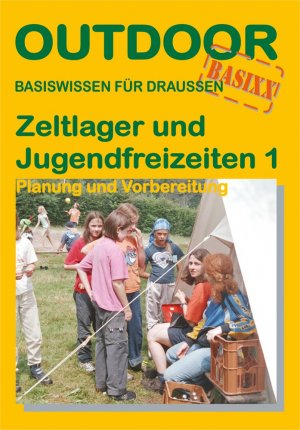 ISBN 9783893925315: Zeltlager und Jugendfreizeiten - Planung und Vorbreitung