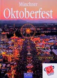 ISBN 9783893931521: Münchner Oktoberfest