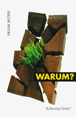 ISBN 9783893972586: Warum? - Schweigt Gott?