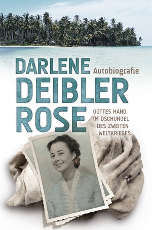 gebrauchtes Buch – Darlene Deibler Rose – Autobiographie - Gottes Hand im Dschungel des Zweiten Weltkrieges - bk268