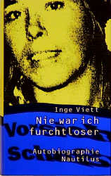 ISBN 9783894012700: Nie war ich furchtloser - Autobiographie