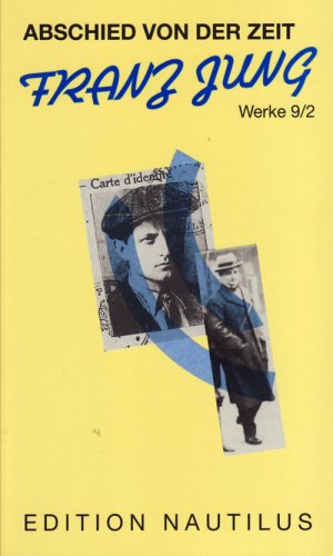 ISBN 9783894012816: Werke / Abschied von der Zeit - Autobiographische Fragmente