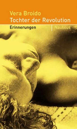 ISBN 9783894014438: Tochter der Revolution. Erinnerungen Gebundene Ausgabe – 1. August 2004