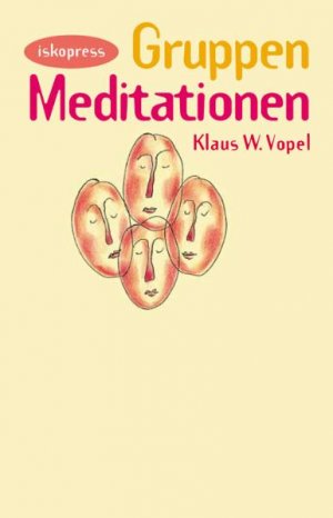 ISBN 9783894030780: Gruppenmeditationen