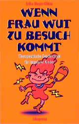 ISBN 9783894031893: Wenn Frau Wut zu Besuch kommt - Therapeutische Geschichten für impulsive Kinder