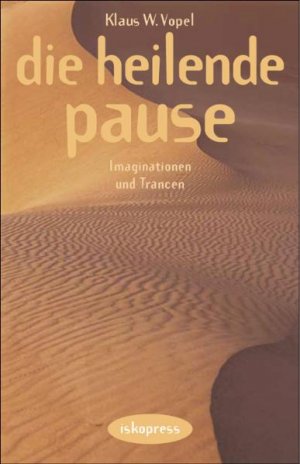 neues Buch – Klaus W. Vopel – Die heilende Pause