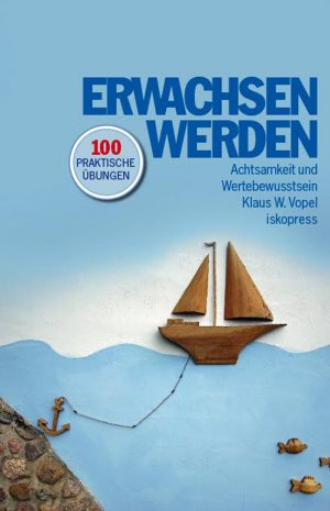 neues Buch – Klaus W. Vopel – Erwachsen werden