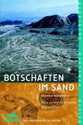 gebrauchtes Buch – Carmen Rohrbach – Botschaften im Sand: Reise zu den rätselhaften Nazca-Linien