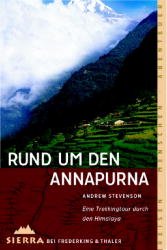 ISBN 9783894051204: Rund um den Annapurna - Eine Trekkingtour durch den Himalaja (Himalaya)   (Originaltitel - Annapurna Circuit - Himalayan Journey)